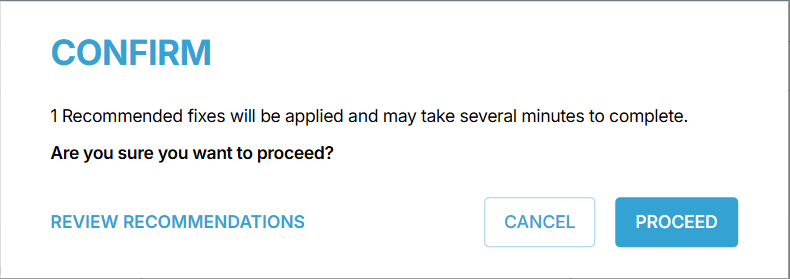 Confirmation message shown before a recommended fix is applied